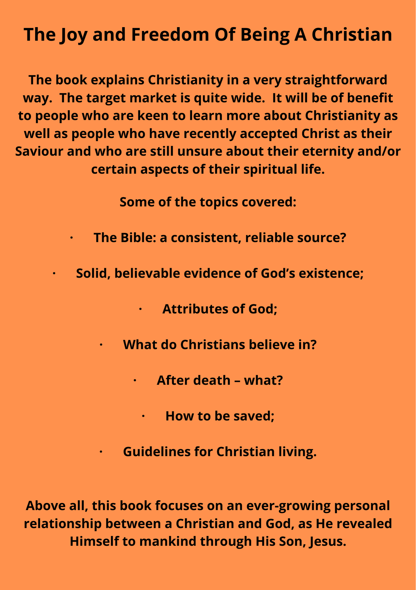 The Joy and Freedom Of Being A Christian The Joy and Freedom Of Being A Christian